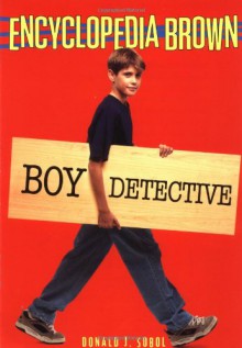 Encyclopedia Brown, Boy Detective - Donald J. Sobol