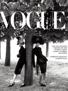 In Vogue: An Illustrated History of the World's Most Famous Fashion Magazine - Norberto Angeletti, Norberto Angeletti, Anna Wintour