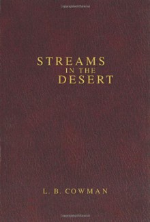 Contemporary Classic/Streams in the Desert (Contemporary Classic) - Lettie B. Cowman, James Reimann