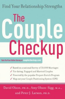 The Couple Checkup: Find Your Relationship Strengths - David Olson