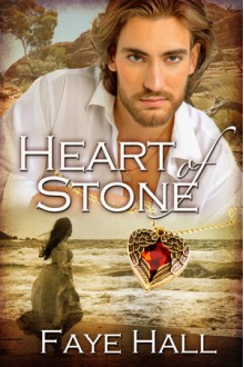 Heart of Stone - Faye Hall