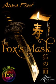 The Fox's Mask - Anna Frost