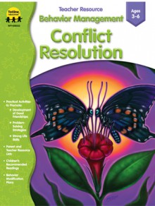 Behavior Management: Conflict Resolution, Grades PK - K - Crystal Bowman