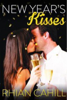 New Year's Kisses - Rhian Cahill