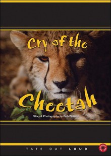 Cry of the Cheetah - Bob Wallace