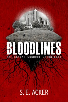 Bloodlines - S.E. Acker