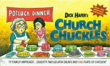 Church Chuckles: Over 100 Hilarious Cartoons - Dick Hafer