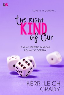 The Right Kind of Guy - Kerri-Leigh Grady