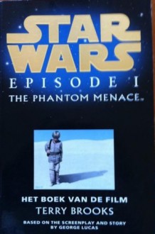 The Phantom Menace (Star Wars, #1) - Terry Brooks