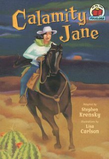 Calamity Jane - Lisa Carlson