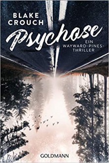 Psychose - Blake Crouch