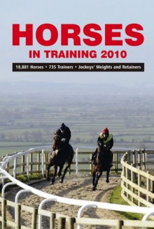 Horses in Training 2010 - Richard Lowther