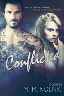 Conflicted - M.M. Koenig