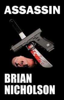 Assassin - Brian Nicholson