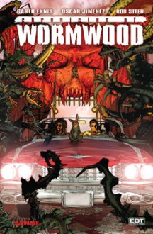 Chronicles of Wormwood 2 y 3 - Garth Ennis