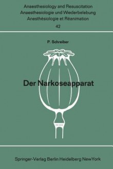 Der Narkoseapparat - Peter Schreiber