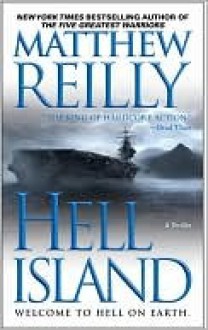 Hell Island - Matthew Reilly, Tyler Jacobson