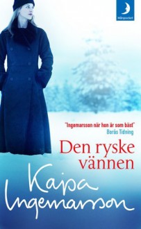 Den Ryske Vännen - Kajsa Ingemarsson