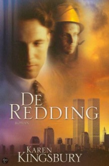 De redding - Karen Kingsbury, Martin de Bruin