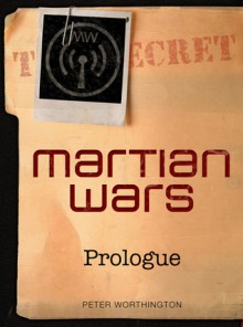 Prologue (Martian Wars, #0.1) - Peter Worthington