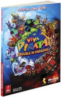 Viva Pinata: Trouble in Paradise: Prima Official Game Guide - Bryan Stratton