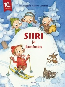 Siiri ja lumimies - Tiina Nopola, Mervi Lindman