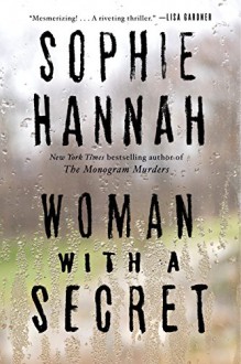 Woman with a Secret: A Novel - Sophie Hannah