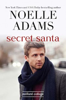 Secret Santa (Milford College #4) - Noelle Adams