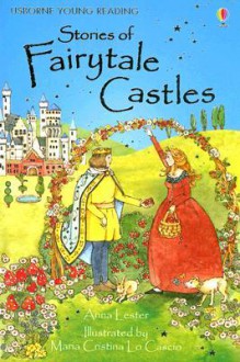 Fairytale Castles (Young Reading Series 1 Gift Books) - Anna Lester