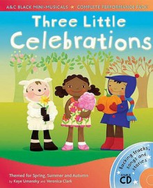 Three Little Celebrations - Kaye Umansky