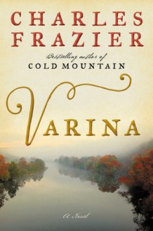 Varina - Charles Frazier