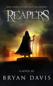 Reapers - Bryan Davis