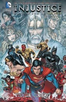 Injustice: Gods Among Us: Year Four, Vol. 1 - Mike S. Miller, Brian Buccellato, Bruno Redondo, Tom Taylor