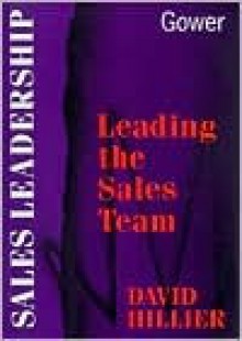 Leading the Sales Team - David Hillier