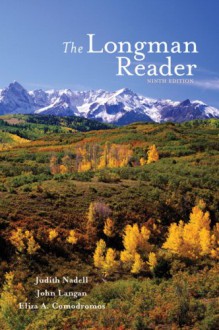 Longman Reader, The (9th Edition) - Judith Nadell, John Langan, Eliza A. Comodromos