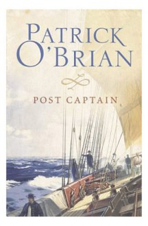 Post Captain - Patrick O'Brian