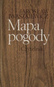 Mapa pogody - Jarosław Iwaszkiewicz