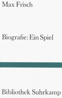 Biografie: Ein Spiel (German Edition) - Max Frisch