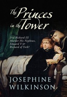 The Princes in the Tower - Josepha Josephine Wilkinson