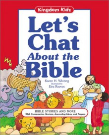 Let's Chat About The Bible - Karen H. Whiting