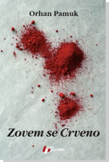 Zovem se Crveno - Orhan Pamuk, Ivan Panović