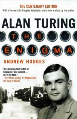 Alan Turing: The Enigma - Seriously, Read A Book!