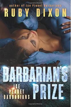 Ice Planet Barbarians Part 1 by Ruby Dixon