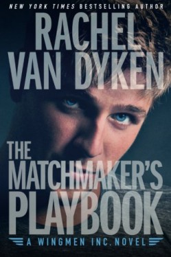 The Matchmaker's Playbook (Wingmen Inc.) - Rachel Van Dyken