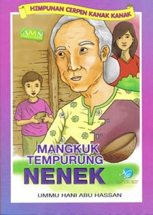 Mangkuk Tempurung Nenek - <b>Ummu Hani</b> Abu Hassan • BookLikes (ISBN:9832943019) - 43534663969643504634434df1acd9c9