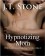 Hypnotizing Mom - J.T. Stone