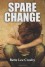 Spare Change - Bette Lee Crosby