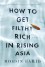 How to Get Filthy Rich in Rising Asia - Mohsin Hamid
