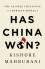 Has China Won?: The Chinese Challenge to American Primacy - Kishore Mahbubani