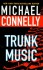 Trunk Music - Michael Connelly